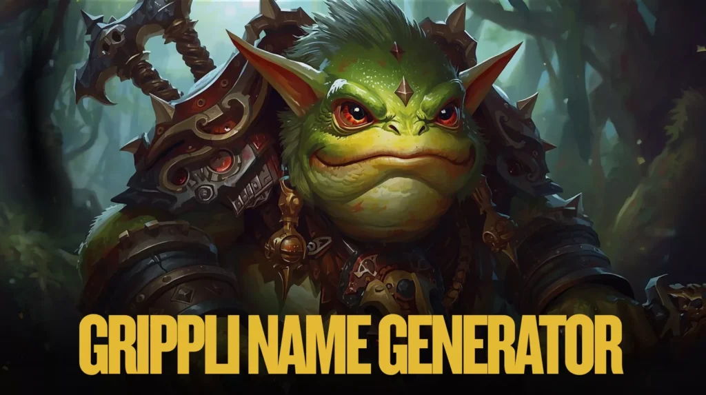 Grippli Name Generator