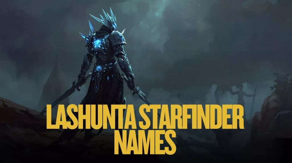 Lashunta Starfinder Names