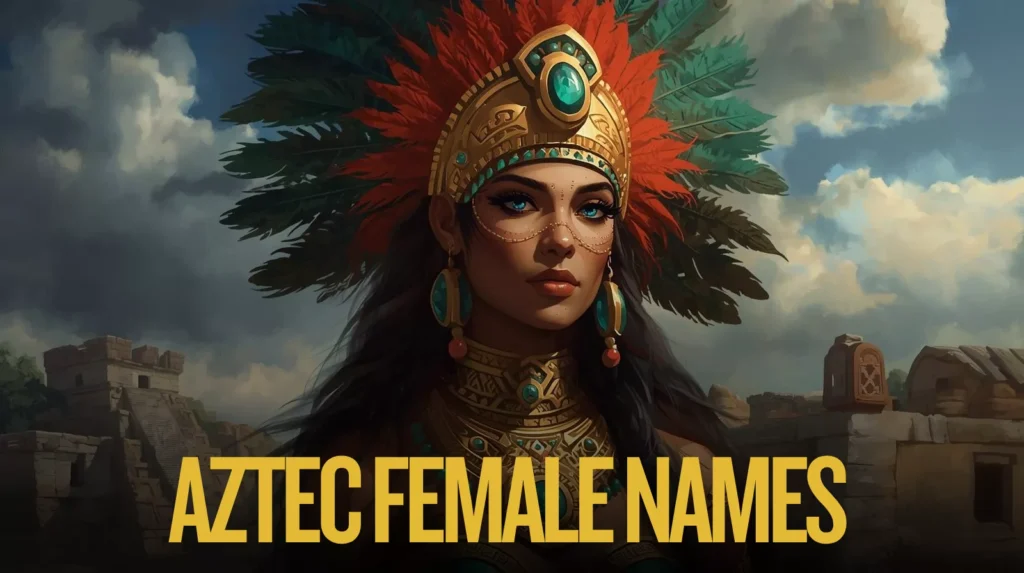Aztec Female Names