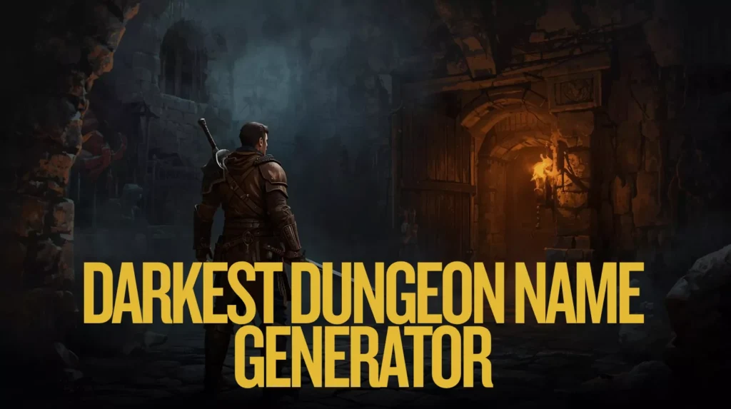 Darkest Dungeon Name Generator