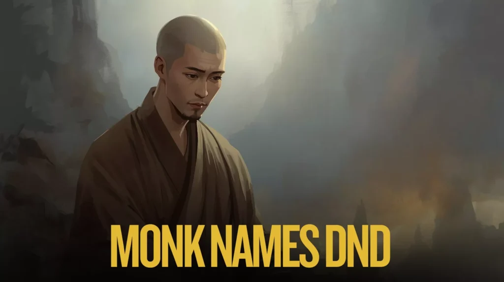 Monk Names Dnd