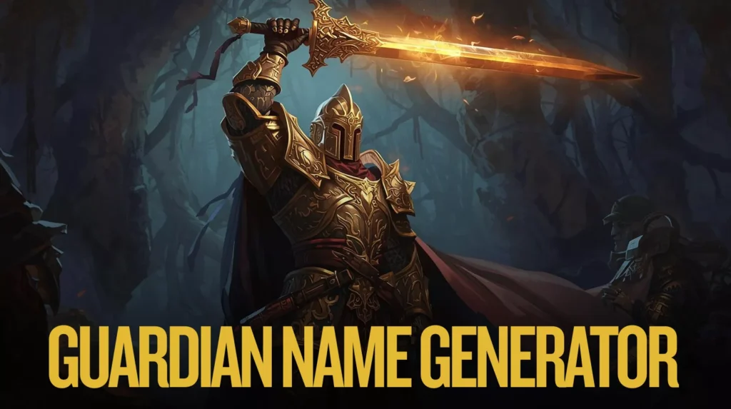 Guardian Name Generator
