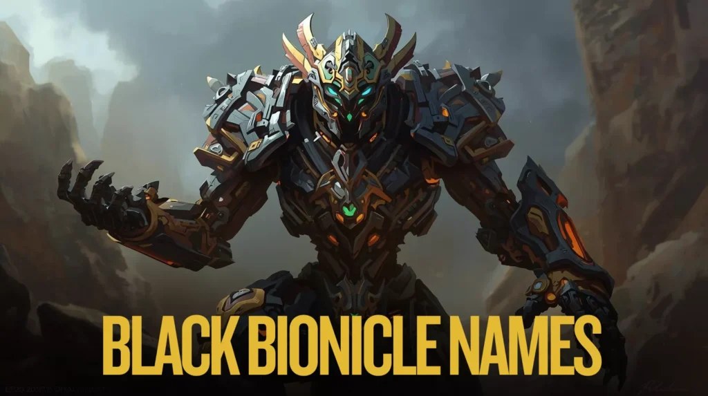 Black Bionicle Names Black Bionicle Names
